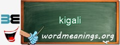 WordMeaning blackboard for kigali